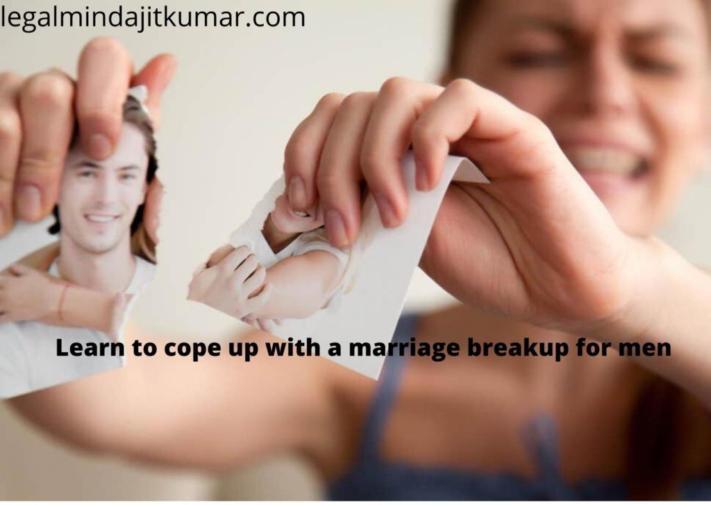 Learn to cope up with a marriage breakup for men